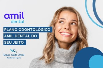 Plano Odontológico Amil Dental Do Seu Jeito