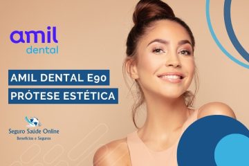 Plano Odontológico Amil Dental E90 Prótese Estética